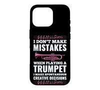 I Don't Make Mistakes When Playing A Trumpet I Make Case for iPhone 16 Pro