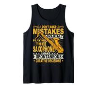 I Don't Make Mistakes When Playing Saxophone Saxophonist Tank Top