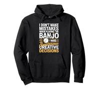 I Don't Make Mistakes When Playing The Banjo Pullover Hoodie