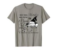 I don't make mistakes when playing the PIANO T-Shirt
