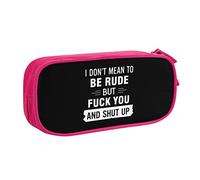 I Don't Mean to Be Rude But Shut Up and of f Pencil Bag Large Capacity Double Layer of Fice School Por Table Pencil Case