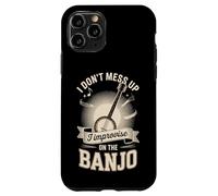 I Dont Mess Up I Improvise On The Banjo Player Case for iPhone 11 Pro