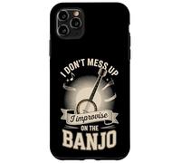 I Dont Mess Up I Improvise On The Banjo Player Case for iPhone 11 Pro Max