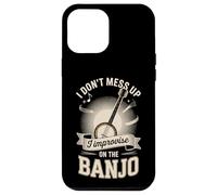 I Dont Mess Up I Improvise On The Banjo Player Case for iPhone 12 Pro Max