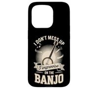 I Dont Mess Up I Improvise On The Banjo Player Case for iPhone 15 Pro