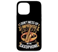 I Dont Mess Up I Improvise On The Saxophone Jazz Case for iPhone 13 Pro Max