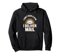 I Don't Need A Gym I Deliver Mail Funny Postal Worker Pullover Hoodie