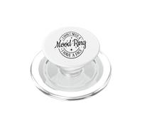 I Don't Need A Mood Ring I Have A Face Funny Black PopSockets PopGrip for MagSafe