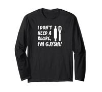 I Don't Need A Recipe I'm Gjyshi Albanian Grandpa Kitchen Long Sleeve T-Shirt