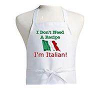 I don't need a recipe - I'm Italian Apron - Chef Apron, white, One Size