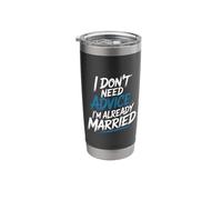 I Don't Need Advice I'm Already Married - Stainless Steel Insulated Tumbler