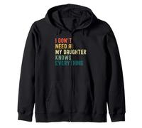 I Dont Need AI My Daughter Knows Everything Funny retro Zip Hoodie