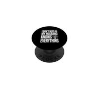 I Don't Need AI My Husband Knows Everything Humor PopSockets Adhesive PopGrip