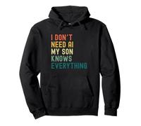 I Dont Need AI My Son Knows Everything Funny Family retro Pullover Hoodie