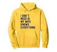 I Dont Need AI My Wife Knows Everything Funny Family Pullover Hoodie
