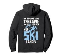 I don't need therapy, I just have to ski Pullover Hoodie
