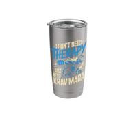 I Don't Need Therapy I Just Need Krav MAGA Training Stainless Steel Insulated Tumbler