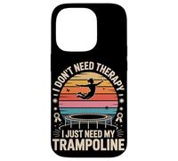 I Don't Need Therapy I Just Need My Trampoline Jump Case for iPhone 14 Pro