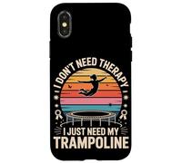 I Don't Need Therapy I Just Need My Trampoline Jump Case for iPhone X/XS