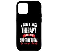 I Dont Need Therapy I Just Need Supernatural To Come Back Case for iPhone 12/12 Pro