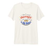 I Don't Need Therapy, I Just Need to Go to The Beach Premium T-Shirt