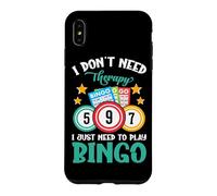 I Don't Need Therapy I Just Need To Play Bingo Case for iPhone XS Max