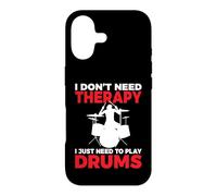 I dont need Therapy i just need to play Drums Drummer Case for iPhone 17