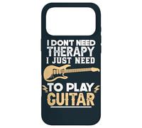 I Don't Need Therapy I Just Need To Play Guitar Guitarist Case for iPhone 17 Pro Max