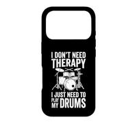 I Don't Need Therapy I Just Need To Play My Drums Case for iPhone 17 Pro