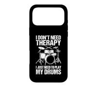 I Don't Need Therapy I Just Need To Play My Drums Case for iPhone 17 Pro Max