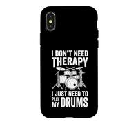 I Don't Need Therapy I Just Need To Play My Drums Case for iPhone X/XS