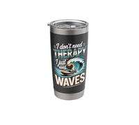 I Don't Need Therapy I Just Need Waves Stainless Steel Insulated Tumbler