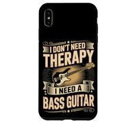 I Don't Need Therapy I Need A Bass Guitar Player Case for iPhone XS Max