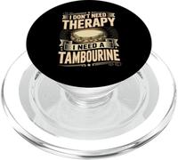 I Don't Need Therapy I Need A Tambourine Funny Musician PopSockets PopGrip for MagSafe