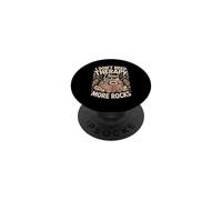 I Don't Need Therapy I Need More Rocks PopSockets Adhesive PopGrip