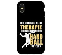 I don't need therapy just have to play handball Case for iPhone X/XS
