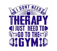 i Don't Need Therapy just Need to go to The Gym Design Fine Carving Decals 67.2x72.8cm Multi Color Selection DarkBlue