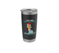 I Don't Need to Manage Anger I just Need People to Stop Stainless Steel Insulated Tumbler