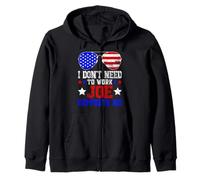 I Don't Need To Work Joe Supports Me Zip Hoodie