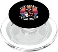 I Don't Own A Cat I Work For One Funny Cat PopSockets PopGrip for MagSafe