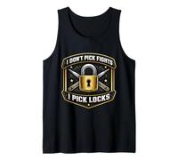 I Don't Pick Fights I Pick Locks Funny Locksmith Lockpicker Tank Top