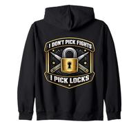 I Don't Pick Fights I Pick Locks Funny Locksmith Lockpicker Zip Hoodie