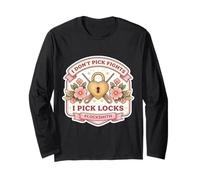 I Don't Pick Fights I Pick Locks Funny Locksmith Woman Joke Long Sleeve T-Shirt