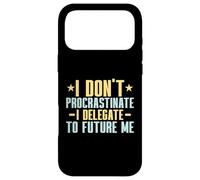 I dont Procrastinate i delegate to future me Professor Case for iPhone 17 Pro Max