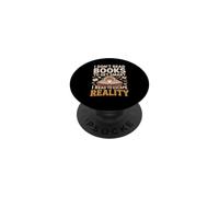 I Don't Read Books to Get Smart I Read to Escape Reality PopSockets Adhesive PopGrip
