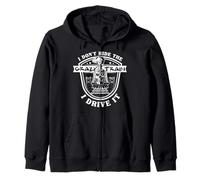I Don't Ride On The Crazy Train I Drive It Zip Hoodie