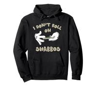 I Don't Roll On Shabbos Jewish Weed Stoner Shabbat Shalom Pullover Hoodie