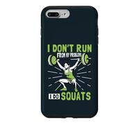 I Don't Run From Problems I Do Squats Fitness Gym Workout Case for iPhone 7 Plus/8 Plus