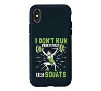 I Don't Run From Problems I Do Squats Fitness Gym Workout Case for iPhone X/XS