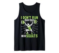 I Don't Run from Problems I Do Squats Fitness Gym Workout Tank Top
